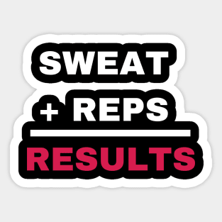 Sweat Reps Results Sticker